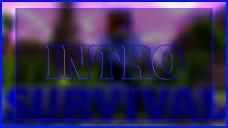Intro SurvivalArtz [MI+AE] [3/7]