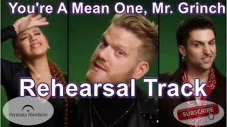 You're A Mean One, Mr. Grinch - Pentatonix ALTO Rehearsal Track (SAB, LIVE version)