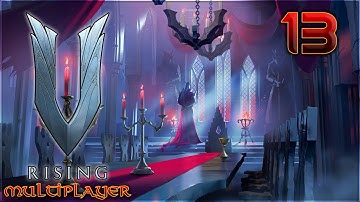 Count Aavakula plays V Rising with the Dapperlings! - Part 13