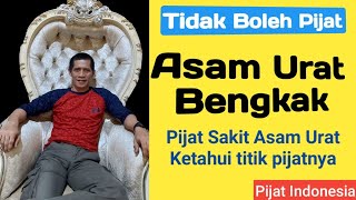 ASAM URAT | CARA MENGATASINYA @PijatIndonesia