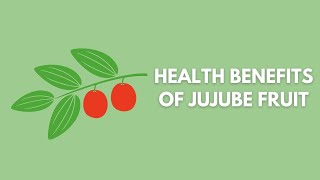 5 Health Benefits Of Jujube Fruit (Healthy Snack)