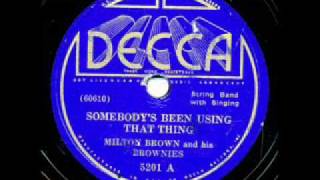 Milton Brown and his Brownies, Somebody's Been Using That Thing, 1936 chords