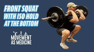 Front Squat With ISO Hold At The Bottom