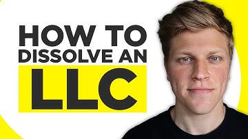 How To Dissolve An LLC (2025)