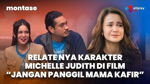 PERNIKAHAN BEDA AGAMA? MICHELLE ZIUDITH PERNAH RELATE?! I MONTASE FULL EPISODE