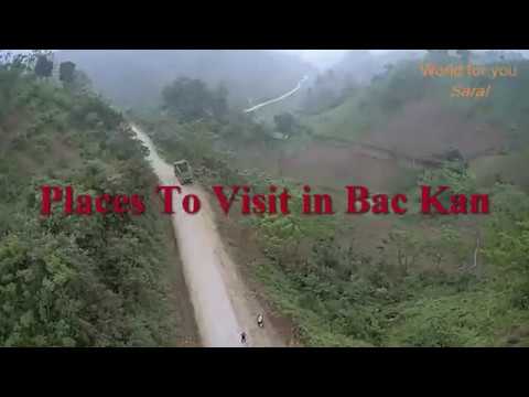 Discover Bac Kan Province in Vietnam