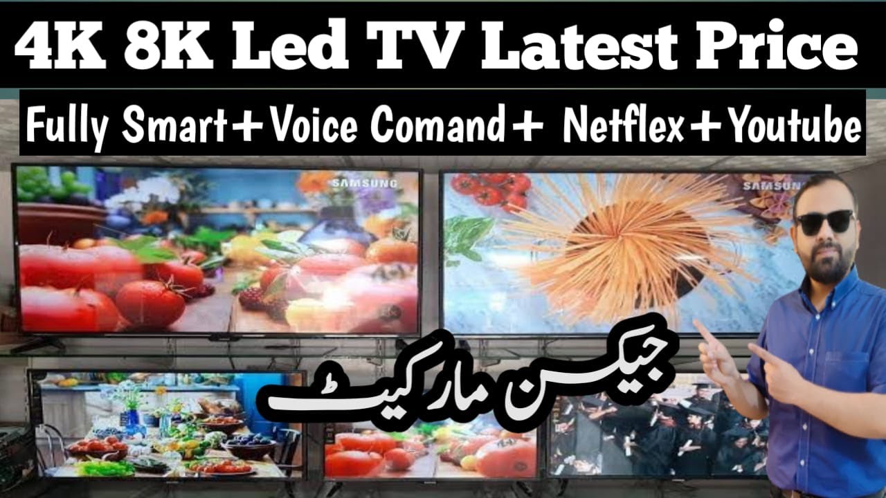Samsung 8k & 4k Smart LED TV Jackson Market Karachi Kpbs Family