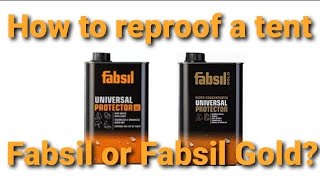 How to Waterproof a Tent - Fabsil or Fabsil Gold?