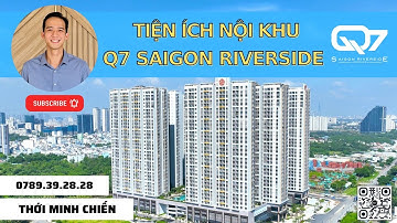 Q7 Saigon Riverside - Khám Phá Chuỗi Tiện Ích Nội Khu Cực Hot