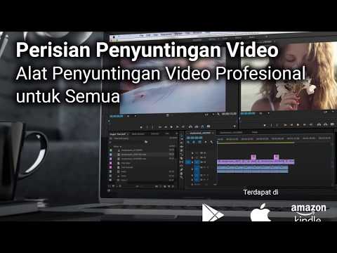 Video: Apa Perisian Penyuntingan Video Terbaik