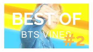 BEST OF! BTS vines #2
