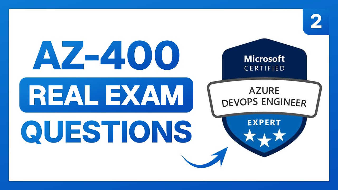 Microsoft Azure DevOps Solutions Exam Questions | AZ-400 Practice ...