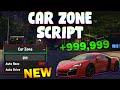*NEW* Car Zone Script (PASTEBIN 2026) (AUTOFARM, MONEY FARM, 600K IN 10 MINUTES )