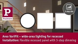 Areo VariFit - wide-area lighting for recessed installation: Flexible recessed panel, 3-step-dimming