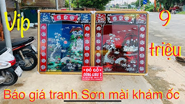 Báo giá 2 tấm tranh thờ Sơn mài khảm ốc sà cừ 1m28x1m48 : 24-82020