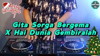 REMIX NATAL GITA SORGA BERGEMA DAN HAI DUNIA GEMBIRALAH REMIX NATAL TERBARU 2023 | By Gabriel Studio