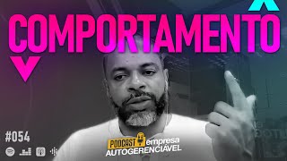 DISC - Como analisar o PERFIL COMPORTAMENTAL na CONTRATAÇÃO | Podcast EAG #054