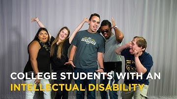 Students with an Intellectual Disability Share Their College Experience