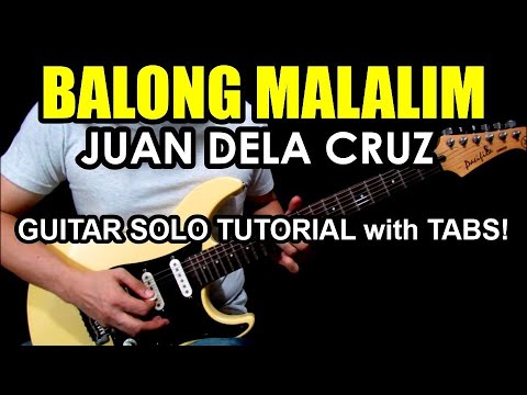 Balong Malalim   Juan Dela Cruz Band  Guitar Solo Tutorial with Tabs
