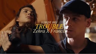 Zehra X Francis - Tempt My Trouble  (Teşkilat + eng sub)