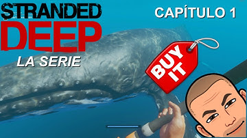 Stranded Deep | Gameplay Español SERIE #1: Comienzo ÉPICO y sorpresa!! 2019 Ultra settings