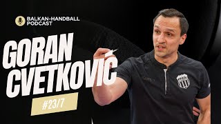 BALKAN HANDBALL podcast #07 - Goran Cvetković