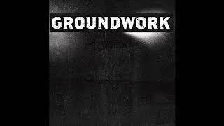 Groundwork- Full Clip