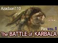 The battle of karbala in pictures  vol 1   azadaari110