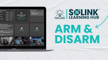 How to Arm and Disarm Solink Alarm Systems | Solink Tutorials