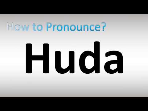 How to Pronounce Huda