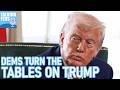 Trump's DARK PAST Revealed as DEMs Finally TURN THE TABLES