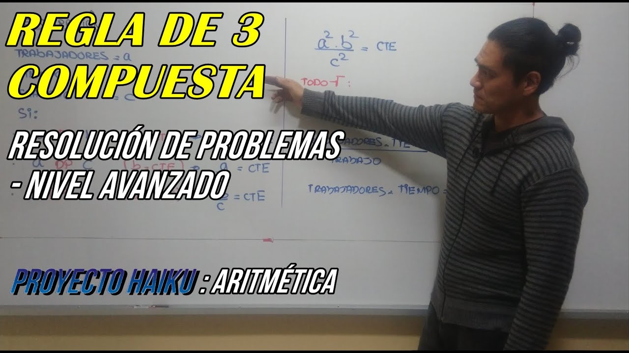 REGLA DE TRES COMPUESTA | PROBLEMAS AVANZADOS
