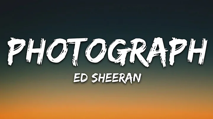 Ed Sheeran - Photograph (Lyrics) - DayDayNews