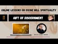 Ep 11 online lessons divine will with fr iannuzzi gift of discernment immaculate heart