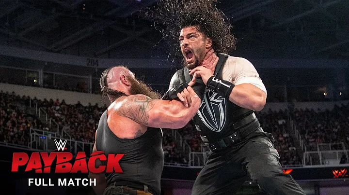 FULL MATCH: Roman Reigns vs. Braun Strowman: WWE P...