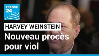 Harvey Weinstein : nouveau procès pour viol et agressions sexuelles • FRANCE 24