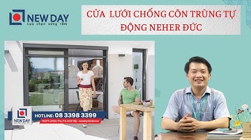 CỬA LƯỚI TỰ ĐỘNG NEHER ĐỨC| CỬA LƯỚI TỰ ĐỘNG| CỬA LƯỚI NEW DAY| 08 3398 3399