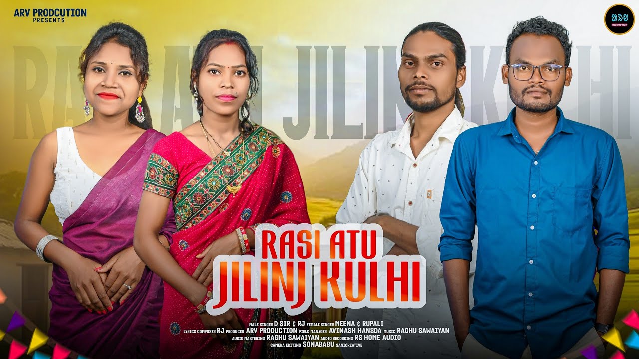 RASI ATU || ᱨᱟ.ᱥᱤ ᱟ.ᱛᱩ || NEW SANTHALI SONG 2025 || D SIR, RJ & RUPALI, MEENA || @ARVProduction3
