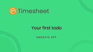 Plan Work with Todos | Timesheet Android Tutorial