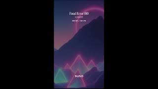 Fatal Error 180