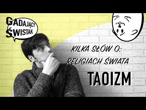 Wideo: Co to jest taoizm święty?