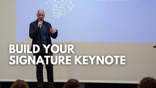 How To Build A Signature Keynote