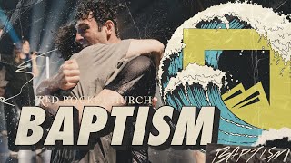 Baptism Sunday 05.05.24 // 10:15 AM