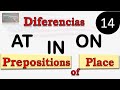 Curso de Inglés - LECCION 14 (Preposiciones de lugar  AT,IN,ON) - PREPOSITIONS OF PLACE AT, IN, ON