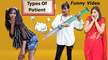 Types Of Patient Comedy Video 🤣🤣 | Sonam Prajapati