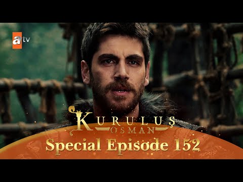 Kurulus Osman Urdu Special Episode For Fans 152 
