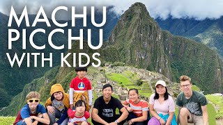 WE TOOK OUR HUGE FAMILY TO MACHU PICCHU!!! : Adventuring Family of 11