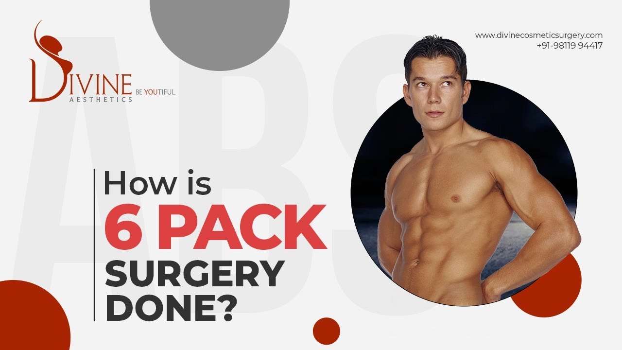 Complete Guide to 6 Pack Abs Surgery