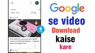 Google Se Video Download Kaise Kare | Legal Method | Google Se Video Download Karne Ka Tarika  screenshot 4