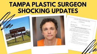 Details Shocking New Details in Tampa Plastic Surgeon Case- ATTORNEY EXPLAINS Guide